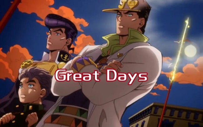 JOJO Eternal Diamond op3 "Great Days" phiên bản đầy đủ tiếng Anh