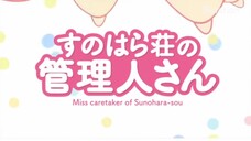 EPs 7 sunohara-sou-no-kanrinin-san Sub [INDO]