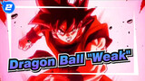 [Dragon Ball] "Weak"_2