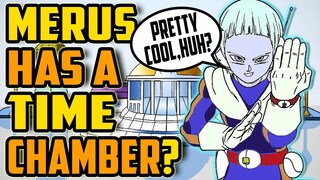 MERUS' TIME CHAMBER EXPLAINED In Dragon Ball Super