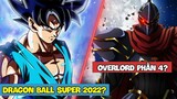Overlord Cho Ra Mắt Phần 4? - Movie Dragon Ball Super 2022? | Anime News #1