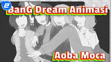 [BanG Dream Animasi] Aoba Moca_2
