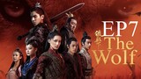 The Wolf [Chinese Drama] in Urdu Hindi Dubbed EP7
