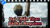 [Đại Chiến Titan]【Đồng bộ hóa cao】Bài hát Requiem cho binh lính_1