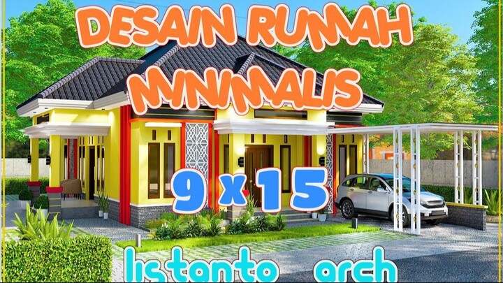 RUMAH MINIMALIS TROPIS 9X15
