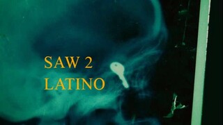 SAW II - full movie 2005 Español Latino