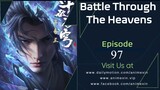 Battle Through The Heavens S5 Episode 97 Sub Indo HD