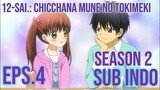 12-sai.: Chicchana Mune no Tokimeki S2 Eps.4 Sub Indo