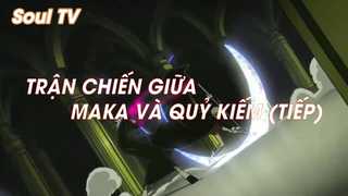 Soul Eater (Short Ep 20) - Maka x Quỷ Kiếm (Tiếp) #souleater