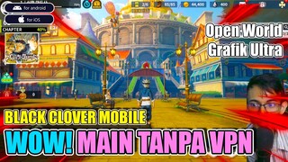 Buruan Daftar!! Gampang Banget Black Clover Mobile Registrasi - Main Tanpa VPN - 블랙클로버