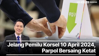 “Jelang Pemilu Korsel 10 April 2024, Parpol Bersaing Ketat”