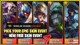 PICK YOUR FREE EPIC SKIN | NEW EVENT MOBILE LEGENDS