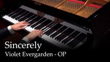 Sincerely - Violet Evergarden OP [Piano]