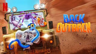 Back to the Outback (2021) | Tagalog Dubbed