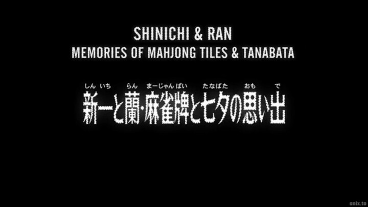 Meitantei Conan Magic File 03 - Shinichi and Ran, Memories of Mahjong Tiles and Tanabata