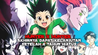 [ Resmi ] ini dia info jadwal rilis kelanjutan dari Hunter x Hunter 🥳