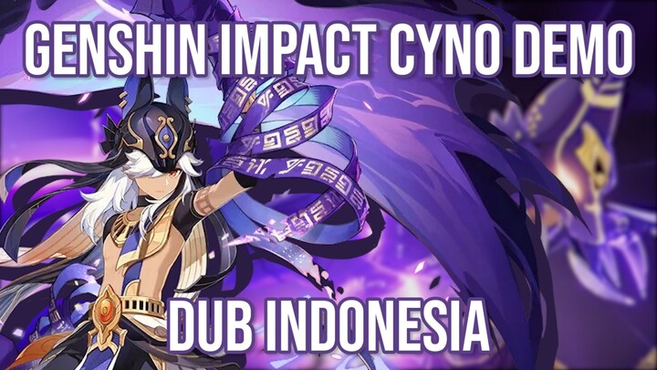 【DUB INDO】 | CYNO Character Demo (GENSHIN IMPACT)
