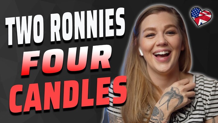 AMERICAN REACTS TO TWO RONNIES FOUR CANDLES | AMANDA RAE