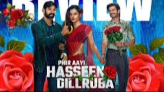 Phir Aayi Hasseen Dilruba (2024) Hindi/Netflix movie/ hd