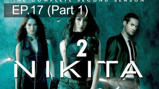 หยุดดูไม่ได้ 🔫 Nikita Season 2 นิกิต้า รหัสเธอโคตรเพชรฆาต พากย์ไทย 💣 EP17_1