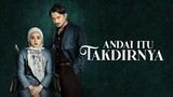 Andai Itu Takdirnya (Episode 1)