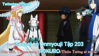 Sousei no Onmyouji Tập 203-ROKURO