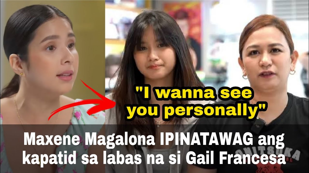 Maxene Magalona IPINATAWAG si Gail Francesca MAGKIKITA na sa Unang  Pagkakataon! - BiliBili