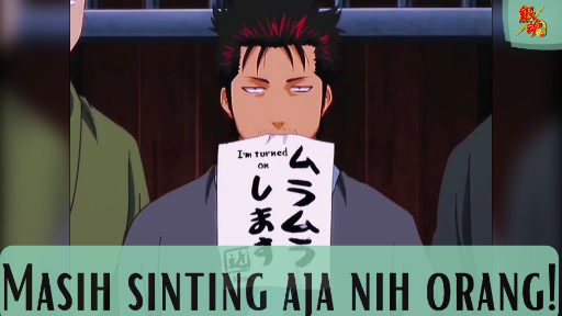 Gintama - Masih Sinting Aja Nih Orang!!!!