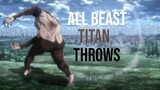 All Beast Titan Throwing Moments I Attack On Titan