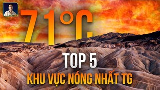 NHỮNG NƠI NÓNG NHẤT THẾ GIỚI, GỌI LÀ HỎA NGỤC KHÔNG SAI!