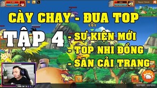 Gọi Rồng Online ✅ Cày chay đua TOP Nhi Đồng - Tập 4 || Tùng Tay To