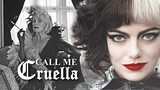 Cruella de Vil • Call Me Cruella