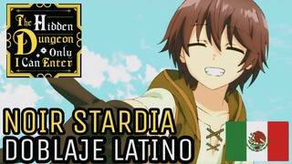 NOIR STARDIA | "The Hidden Dungeon Only I Can Enter" | DOBLAJE LATINO