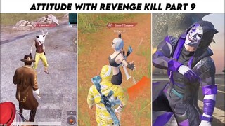 Pubg Mobile Attitude 😈 With Revenge Kill Max Blood Raven X-Suit  | Part 9 | Xbot Gaming