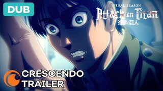 Attack on Titan Final Season | Eren vs Everyone | CRESCENDO TRAILER