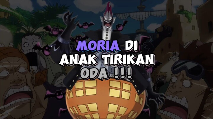 Moria Anak Tiri Oda 😂