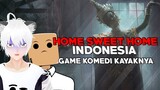 Game Komedi Kayaknya - Home Sweet Home Indonesia