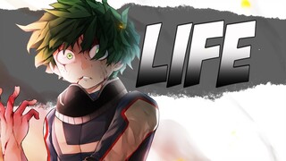 My Hero Academia「AMV」 : Neffex - Life