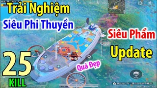 Siêu Phẩm Update Mới. Trải Nghiệm &quot;SIÊU PHI THUYỀN&quot; Cực Khủng Nhất PUBG Mobile