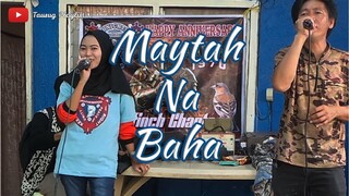 Maytah Na Baha