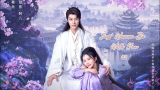 Just Wanna Be with You 2025 - Ep 02 (Sub Indonesia)