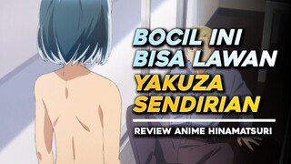 BOCIL INI BISA LAWAN YAKUZA SENDIRIAN | Anime Review
