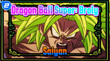 Dragon Ball Super: Broly / The Legendary Super Saiyan Awakening War_2