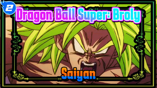 Dragon Ball Super: Broly / The Legendary Super Saiyan Awakening War_2