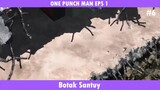 ONE PUNCH MAN EPS 1 #6