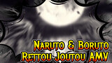 Rettou Joutou | Naruto / Boruto / AMV