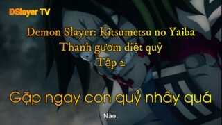 Demon Slayer: Kitsumetsu no Yaiba - Thanh gươm diệt quỷ Tập 2 (short 2) - Gặp ngay con quỷ nhây quá