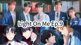 Light On Me Ep.9 (Korean BL 2021)