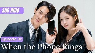 When the Phone Rings Episode 02 [Sub Indo]