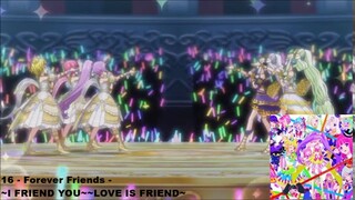PriPara -プリパラ-  Forever☆Friends～First Song～「I FRIEND YOU!」～Second Song～「LOVE IS FRIEND」(FULL)